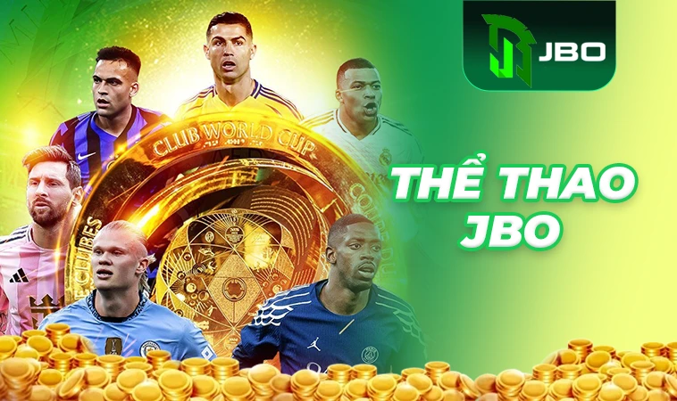 JBO - Nhà Cái JBO - Website Cá Cược Trực Tuyến Đẳng Cấp Cho Người Việt 32 Sảnh thể thao JBO an toàn, uy tín để tham gia cá cược